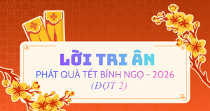 LỜI TRI ÂN QUÝ PHẬT TỬ (ĐỢT 2)