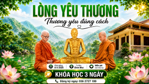 KHOÁ TU 3 NGÀY: LÒNG YÊU THƯƠNG 🌿💚