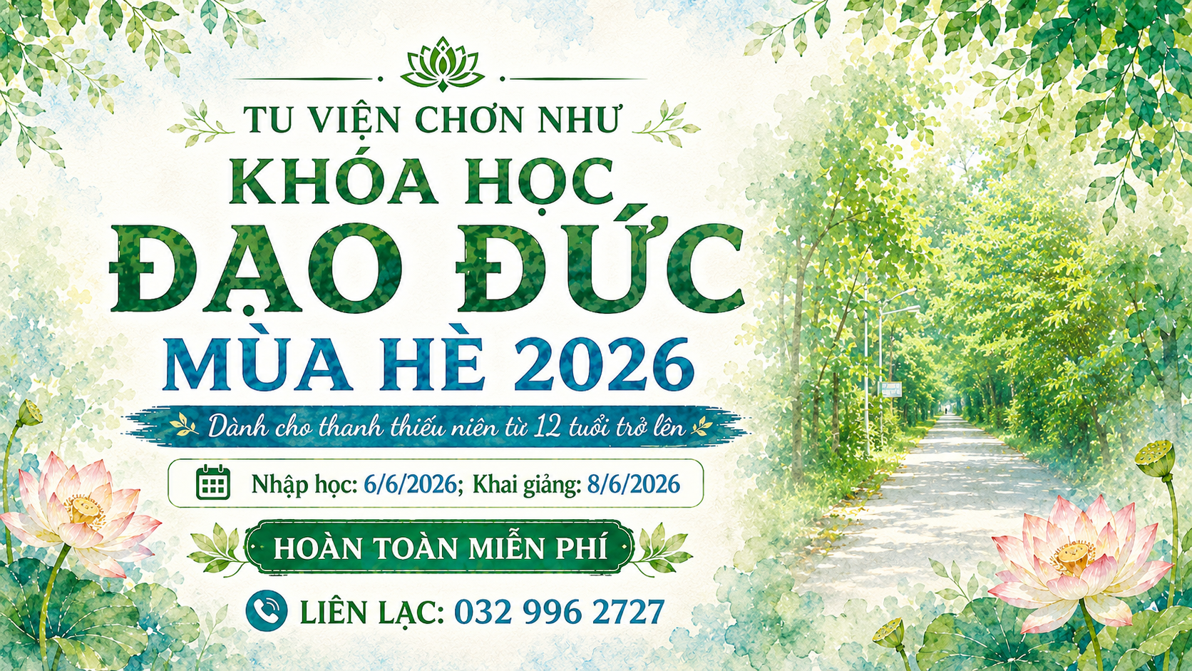 KHÓA TU MÙA HÈ 2026 LÀ KHÓA HỌC ĐẠO ĐỨC MÙA HÈ 2026 TẠI TU VIỆN CHƠN NHƯ