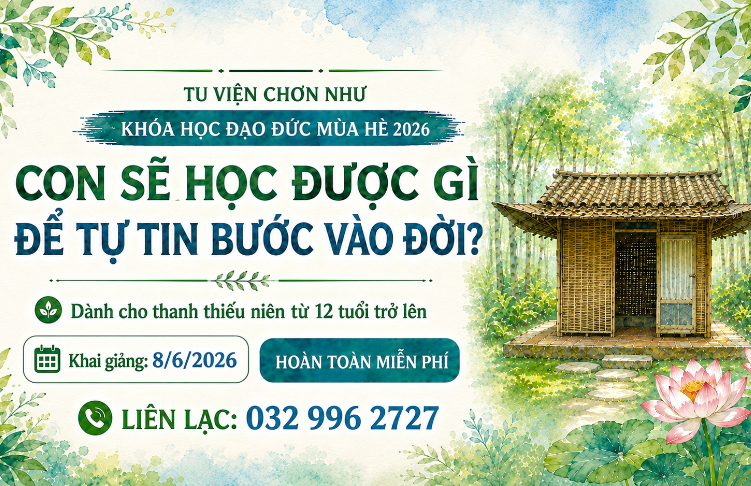 CON SẼ HỌC ĐƯỢC GÌ ĐỂ TỰ TIN BƯỚC VÀO ĐỜI? – TẠI KHÓA TU MÙA HÈ 2026 – KHÓA HỌC ĐẠO ĐỨC MÙA HÈ 2026 – TU VIỆN CHƠN NHƯ