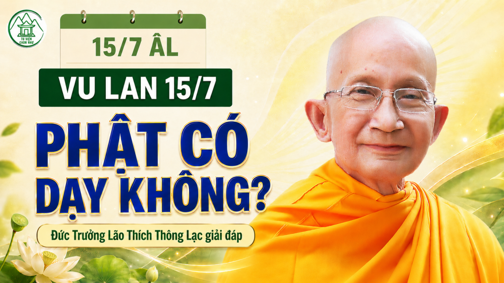 Thắng Hội Vu Lan – Phật Có Dạy Không? 