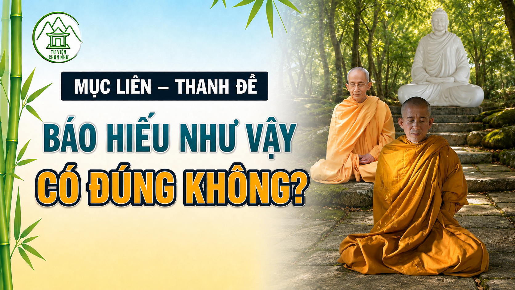 Mục Liên, Thanh Đề Có Phải Sự Báo Hiếu Của Đạo Phật Không?