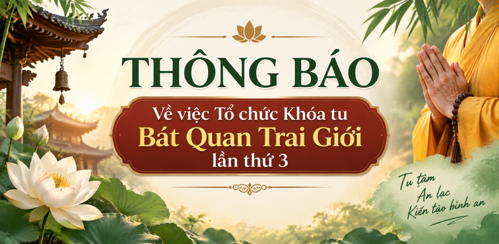 Về việc Tổ chức Khóa tu Bát Quan Trai Giới lần thứ 3