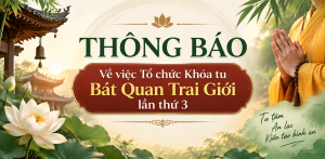 Về việc Tổ chức Khóa tu Bát Quan Trai Giới lần thứ 3